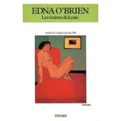 Les victimes de la paix - O'Brien Edna