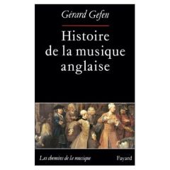 Histoire de la musique anglaise - Gefen Gérard