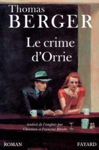 Le crime d'Orrie - Berger Thomas