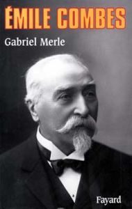 Emile Combes - Merle Gabriel