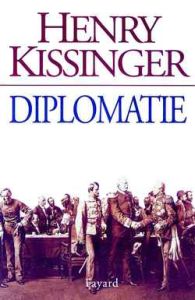 Diplomatie - Kissinger Henry