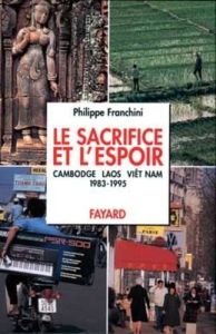 Le sacrifice et l'espoir Tome 2 : L'espoir des peuples, 1983-1995 - Franchini Philippe