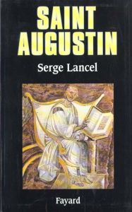 Saint Augustin - Lancel Serge