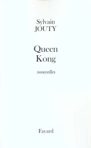 Queen Kong - Jouty Sylvain