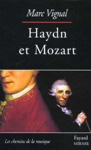 Haydn et Mozart - Vignal Marc