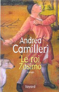 Le roi Zosimo - Camilleri Andrea