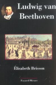Ludwig van Beethoven - Brisson Elisabeth