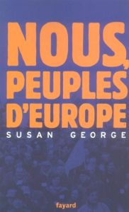 Nous, peuples d'Europe - George Susan