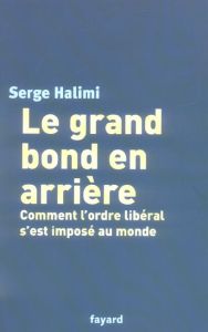 Le grand bond en arrière - Halimi Serge