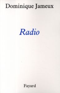 Radio - Jameux Dominique