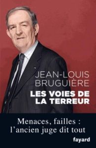 Les voies de la terreur - Bruguière Jean-Louis - Duyck Alexandre