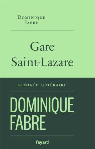 Gare Saint-Lazare - Fabre Dominique