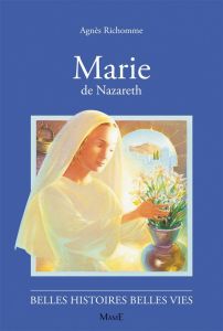 Marie de Nazareth - Richomme Agnès