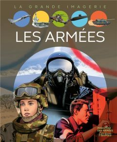 Les armées - Vandewiele Agnès - Noirel Julien - Dayan Jacques