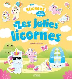 Les jolies licornes - Jezewski Mayumi