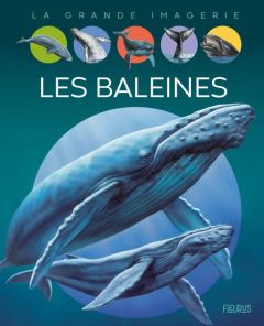 Les baleines - Vandewiele Agnès - Lemayeur Marie-Christine - Alun