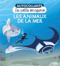 Les animaux de la mer - Vallageas Coralie - Beaumont Emilie - Redoulès Sté