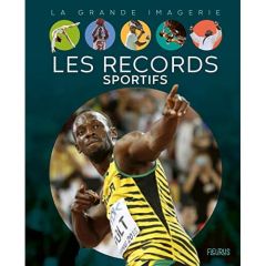 Les records sportifs - Leduc Julien