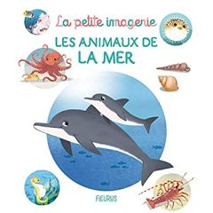 Les animaux de la mer - Beaumont Emilie - Redoulès Stéphanie - Vallageas C