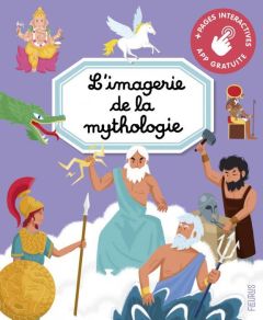 L'imagerie de la mythologie - Beaumont Emilie - Delaroche Jack - Jourdain Sabine