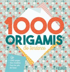 1000 origamis So tendance - Pop Charlie - Jezewski Mayumi