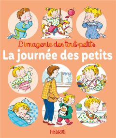 La journée des petits - Beaumont Emilie - Bélineau Nathalie - Michelet Syl