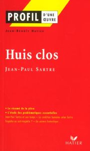 Huis clos, Jean-Paul Sartre - Hutier Jean-Benoît