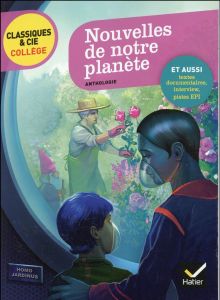 Nouvelles de notre planète. Anthologie - Thinard Florence - Hulot Nicolas - Bordage Pierre