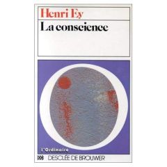La Conscience - Ey Henri