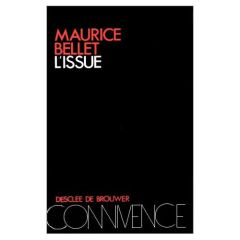 L'ISSUE. Edition 1984 - Bellet Maurice