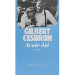 AVOIR ETE - Cesbron Gilbert