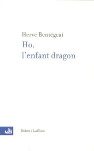 Ho, l'enfant dragon - Bentégeat Hervé