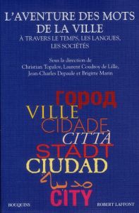 L'aventure des mots de la ville - Topalov Christian - Coudroy de Lille Laurent - Dep