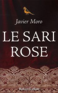 Le sari rose - Moro Javier - Rosso François