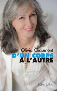 D'UN CORPS A L'AUTRE - Chaumont Olivia
