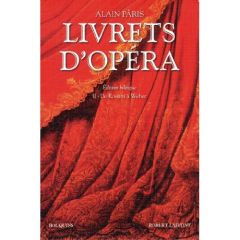 Livrets d'opéra. Tome 2, de Rossini à Weber, Edition bilingue français-italien - Pâris Alain