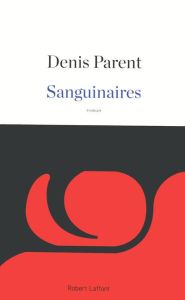 Sanguinaires - Parent Denis