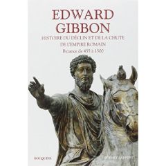 Histoire du déclin et de la chute de l'empire romain. Tome 2, Byzance de 455 à 1500 - Gibbon Edward - Baridon Michel - Guizot François