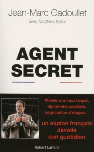 Agent secret - Gadoullet Jean-Marc - Pelloli Matthieu