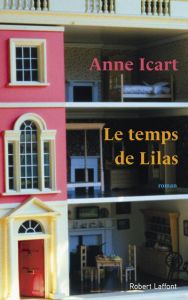 Le temps de Lilas - Icart Anne