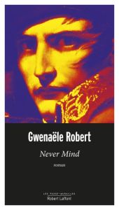 Never Mind - Robert Gwenaële