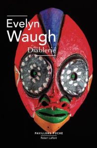 Diablerie - Waugh Evelyn - Canavaggia Marie