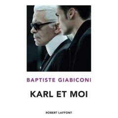 Karl et moi - Giabiconi Baptiste - Kervéan Jean-François