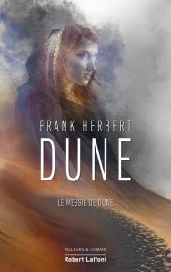 Le cycle de Dune Tome 2 : Le Messie de Dune. Edition revue et corrigée - Herbert Frank - Demuth Michel
