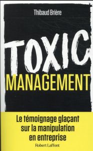 Toxic management - Brière Thibaud