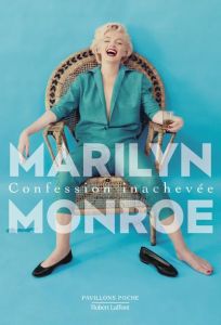 Confession inachevée - Monroe Marilyn - Hecht Ben - Greene Joshua - Héris