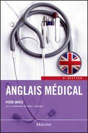 Anglais médical. 2e édition - Gross Peter - Baumgart Daniel C. - Prudhomme Chris