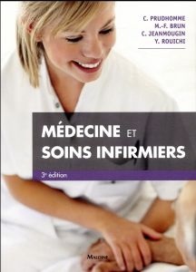 Médecine et soins infirmiers. 3e édition - Prudhomme Christophe - Brun Marie-France - Jeanmou
