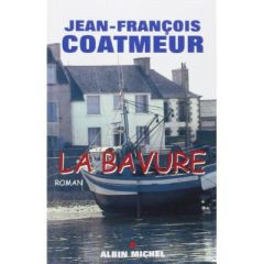 La Bavure - Coatmeur Jean-François