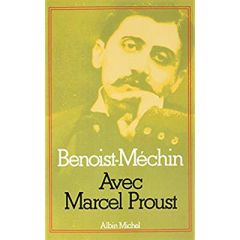 Avec Marcel Proust - Benoist-Méchin Jacques